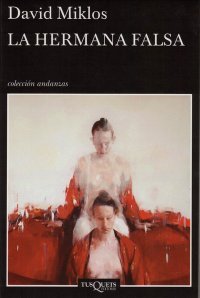 La hermana falsa (Paperback)