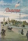 Albuquerque: A narrative history