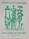 Marvelous Freedom: Vigilance of Desire (Catalog of the 1976 World Surrealist Exhibition)