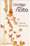 Contigo esta Noite by Joana Miranda