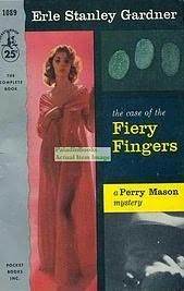 The Case of the Fiery Fingers (Perry Mason, #37)