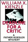 Deadline for a Critic (Father Koesler, #9) Deadline for a Critic (Father Koesler, #9)