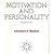Motivation and Personality