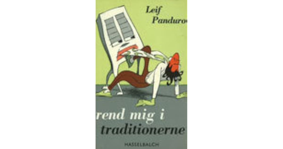 Rend Mig I Traditionerne By Leif Panduro
