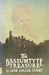 The Bassumtyte Treasure by Jane Louise Curry The Bassumtyte Treasure by Jane Louise Curry
