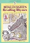 Roald Dahl's Revolting Rhymes by Roald Dahl