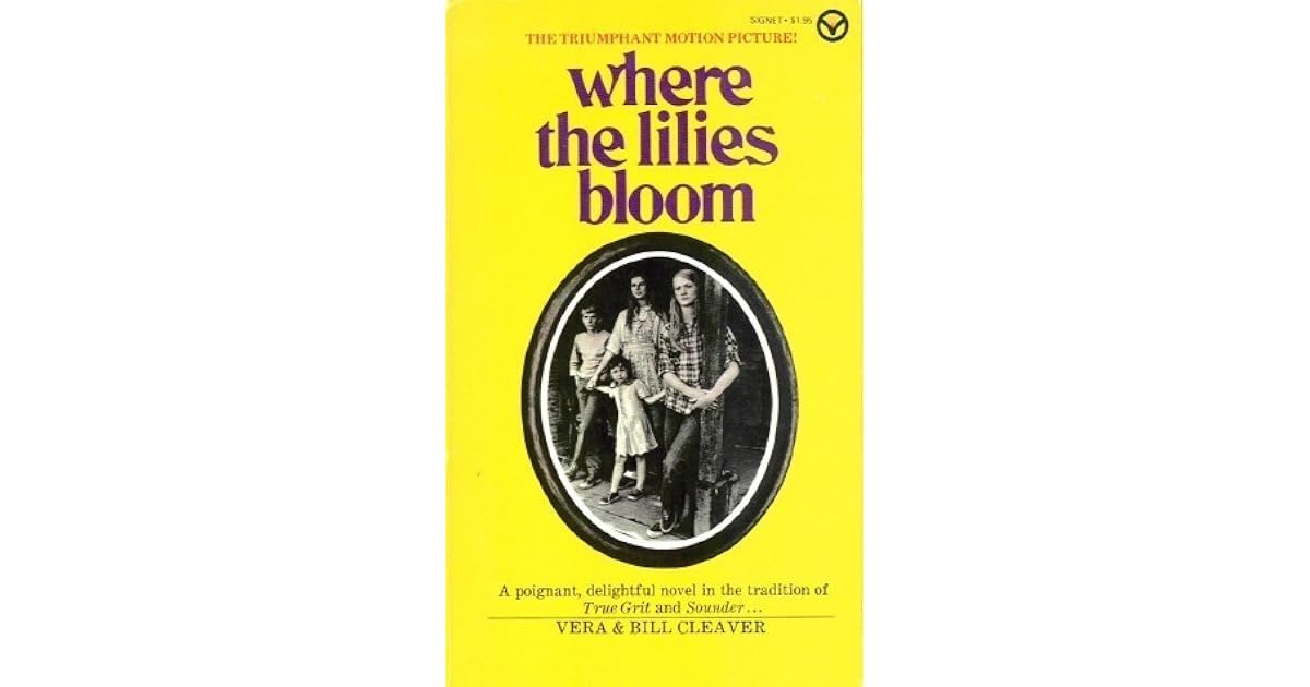 Where The Lilies Bloom by Vera Cleaver