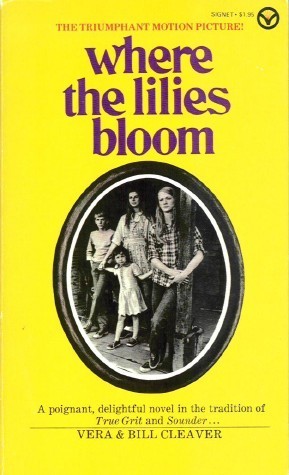 Where The Lilies Bloom By Vera Cleaver