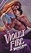Violet Fire (Bragg Saga, #3)