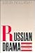 Russian Drama from its Begi...