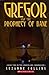 Gregor and the Prophecy of Bane (Underland Chronicles, #2)
