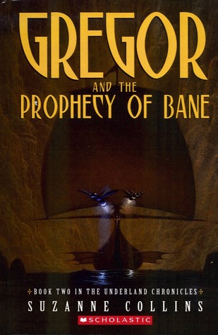Gregor and the Prophecy of Bane