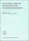 Southern African Prehistory and Paleoenvironments Southern African Prehistory and Paleoenvironments