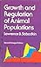Growth and Regulation of Animal Populations by Lawrence S. Slobodkin