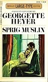 Sprig Muslin by Georgette Heyer