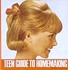 Teen Guide to Hom...