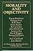 Morality and Objectivity: A Tribute to J.L. Mackie (International Library of Philosophy)