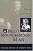 A Much Misunderstood Man: Selected Letters of Ambrose Bierce