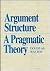Argument Structure: A Pragm...