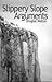 Slippery Slope Arguments (Clarendon Library of Logic and Philosophy)