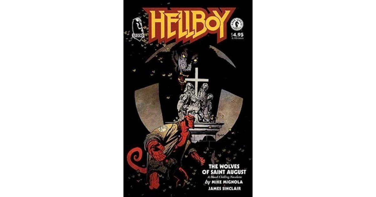 Hellboy Wolves Hellboy: The Wolves of Saint August by Mike Mignola