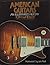 American Guitars: An Illust...