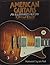 American Guitars by Tom  Wheeler
