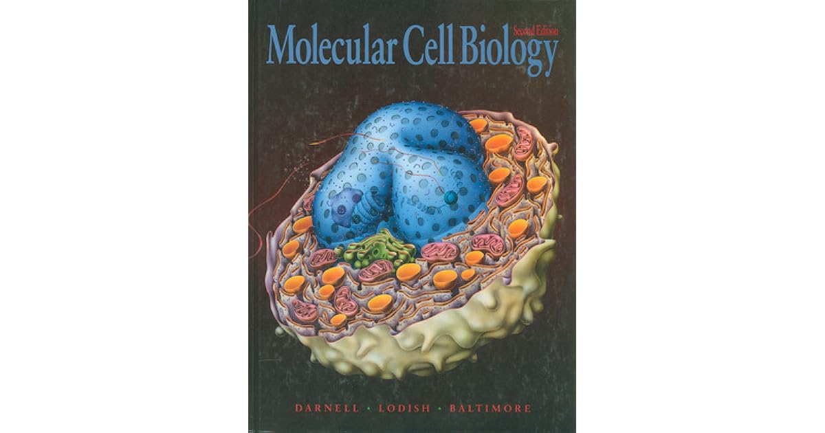 Molecular Cell Biology by James E. Darnell