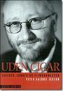 Uden cigar : faderen, sønnen og filmkøbmanden Peter Aalbæk Jensen Uden cigar : faderen, sønnen og filmkøbmanden Peter Aalbæk Jensen
