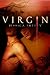 Virgin (Awakenings, #1)