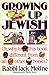 Growing Up Jewish: or, Why is This Book Different from All Other Books?