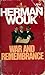 War and Remembrance (The He...
