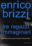Tre ragazzi immaginari (Paperback)