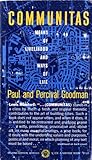 Communitas by Paul Goodman