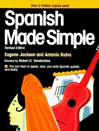 Spanish Made Simple (Revised Edition)
