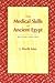 The Medical Skills of Ancient Egypt