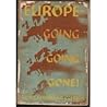 Europe, going, going, gone! by Count Ferdinand Czernin Europe, going, going, gone! by Count Ferdinand Czernin