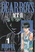 Dear Boys Act II Series by Hiroki Yagami