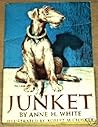 Junket: The Dog Who Liked Everything "Just So"