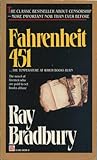Fahrenheit 451 by Ray Bradbury