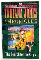 The Search for the Oryx (Young Indiana Jones Chronicles)