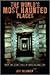 World's Most Haunted Places by Jeff Belanger
