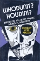 Whodunit? Houdini?: Thirteen tales of magic, murder, mystery (Paperback)