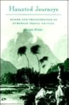 Haunted Journeys:...