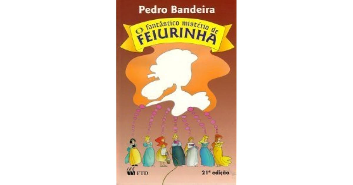 O fantástico mistério de Feiurinha by