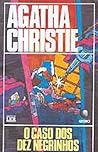O Caso dos Dez Negrinhos by Agatha Christie