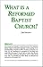 What Is A Reformed Baptist Church