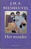 Het wonder: Verhalen (Dutch Edition) Het wonder: Verhalen (Dutch Edition)