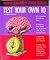 Test Your Own I.Q. (How Smart Are You? Series)