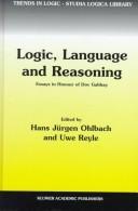 Logic, Language and Reasoning: Essays in Honour of Dov Gabbay (Trends in Logic)